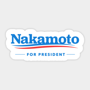 Nakamoto for President Sticker